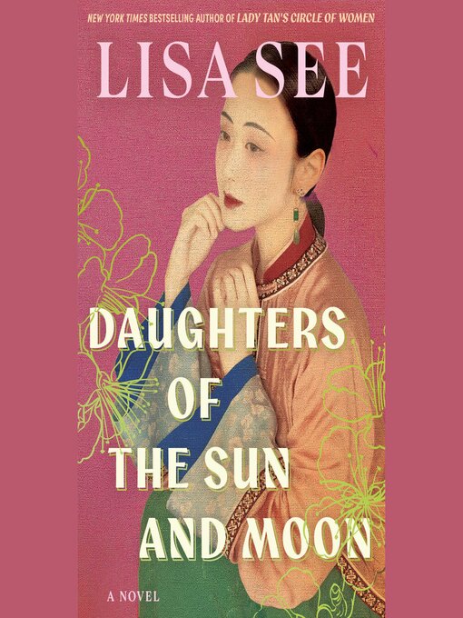 Title details for Daughters of the Sun and Moon by Lisa See - Wait list